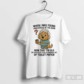 Classic Golden Retriever I Was Young I Afraid Dark Im Old Running Out Toilet Paper