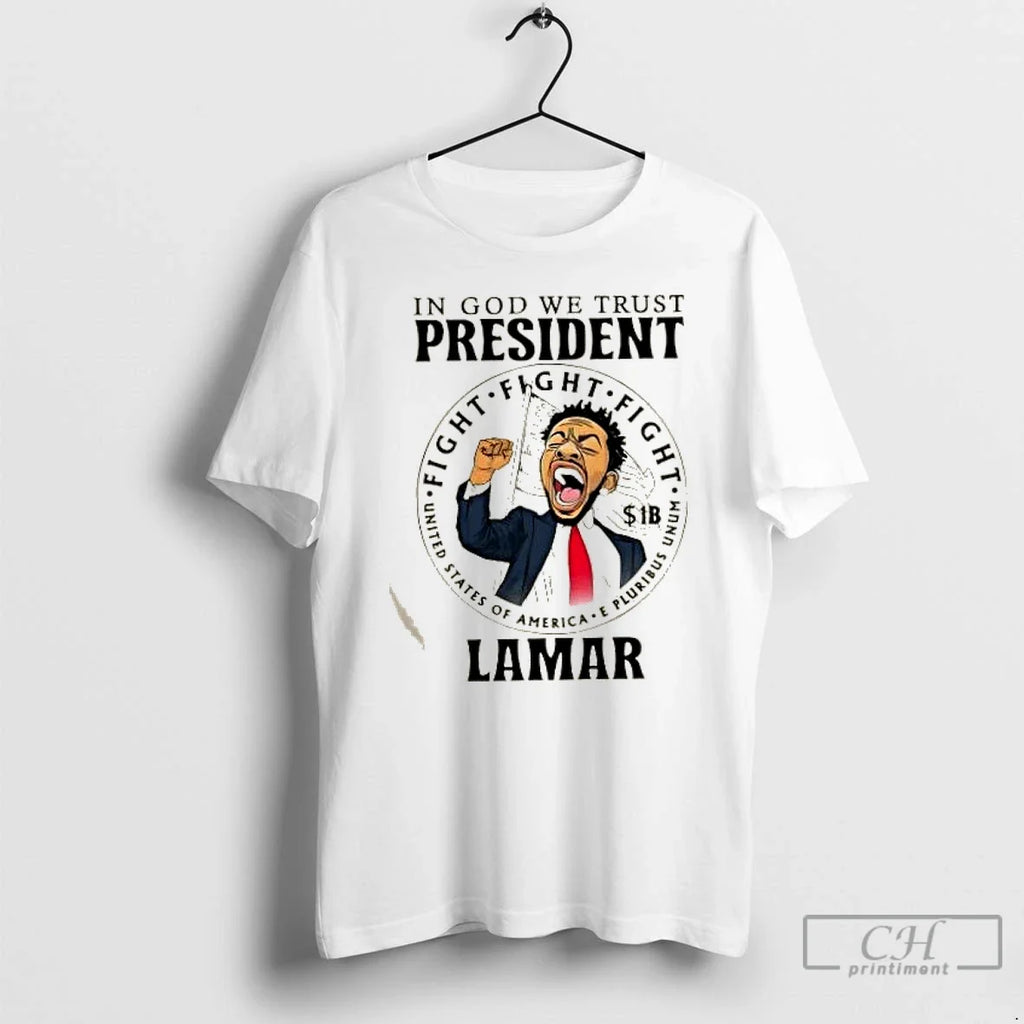 Classic Kendrick Lamar In God We Trust President Fight Fight Fight United States Of America
