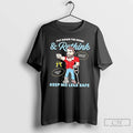 Classic Put Down The Drink And Rethink Keep His Legs Safe Cartoon T Shirts Sweater