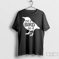 Classic Put A Bird On It