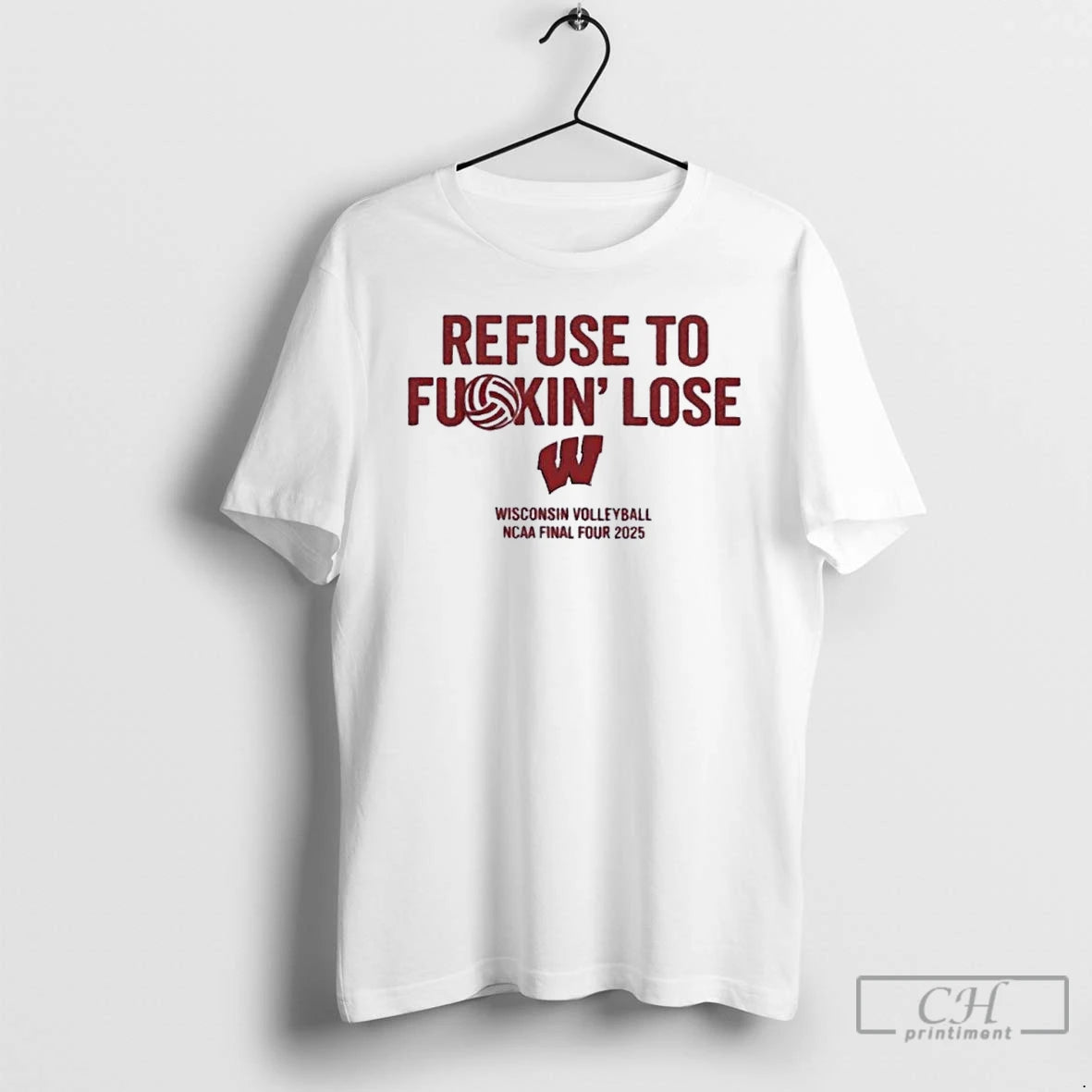Classic Refuse To F King Lose Carter Booth Ncaa Wisconsin Volleyball