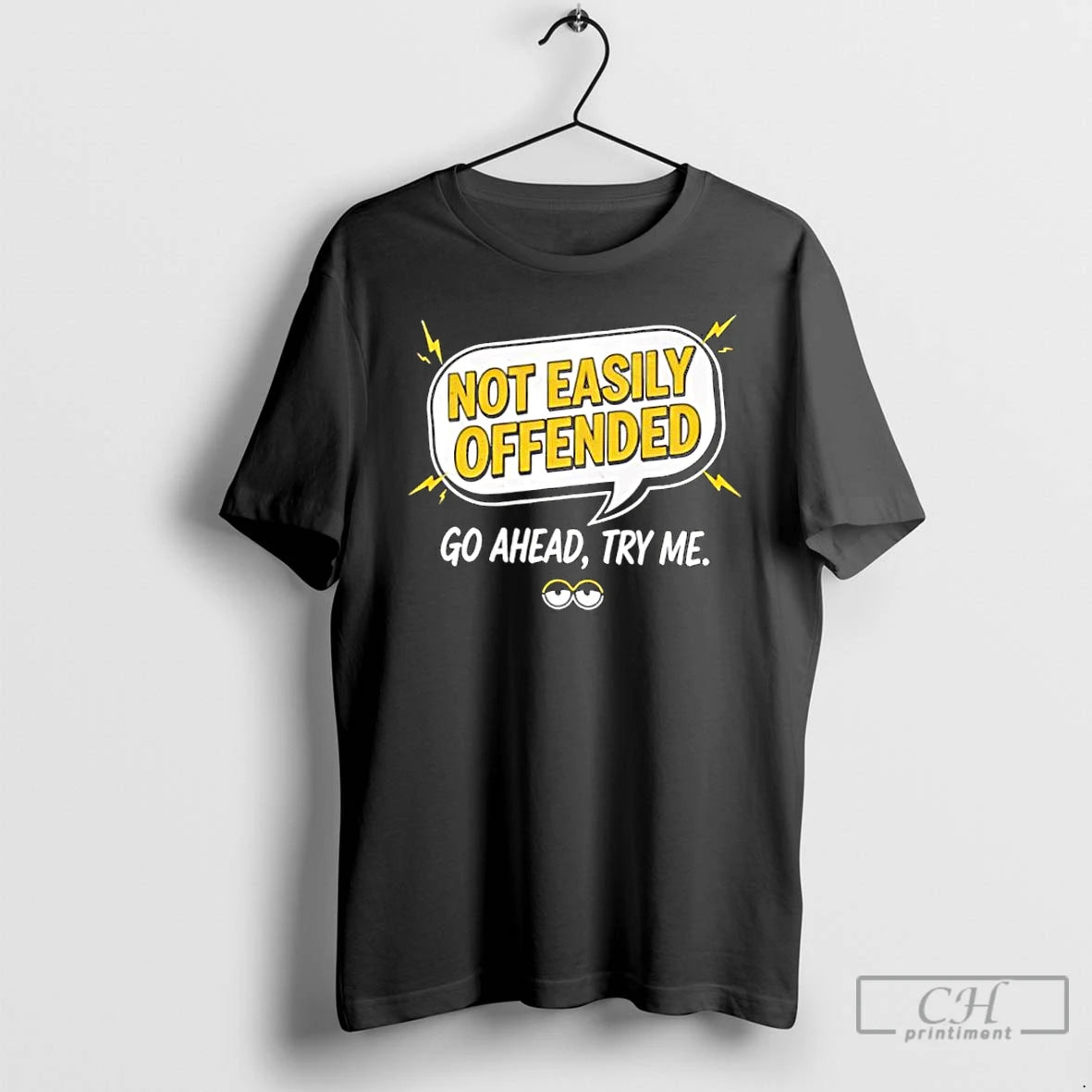 Classic Sarcastic Quote Not Easily Offended Casual