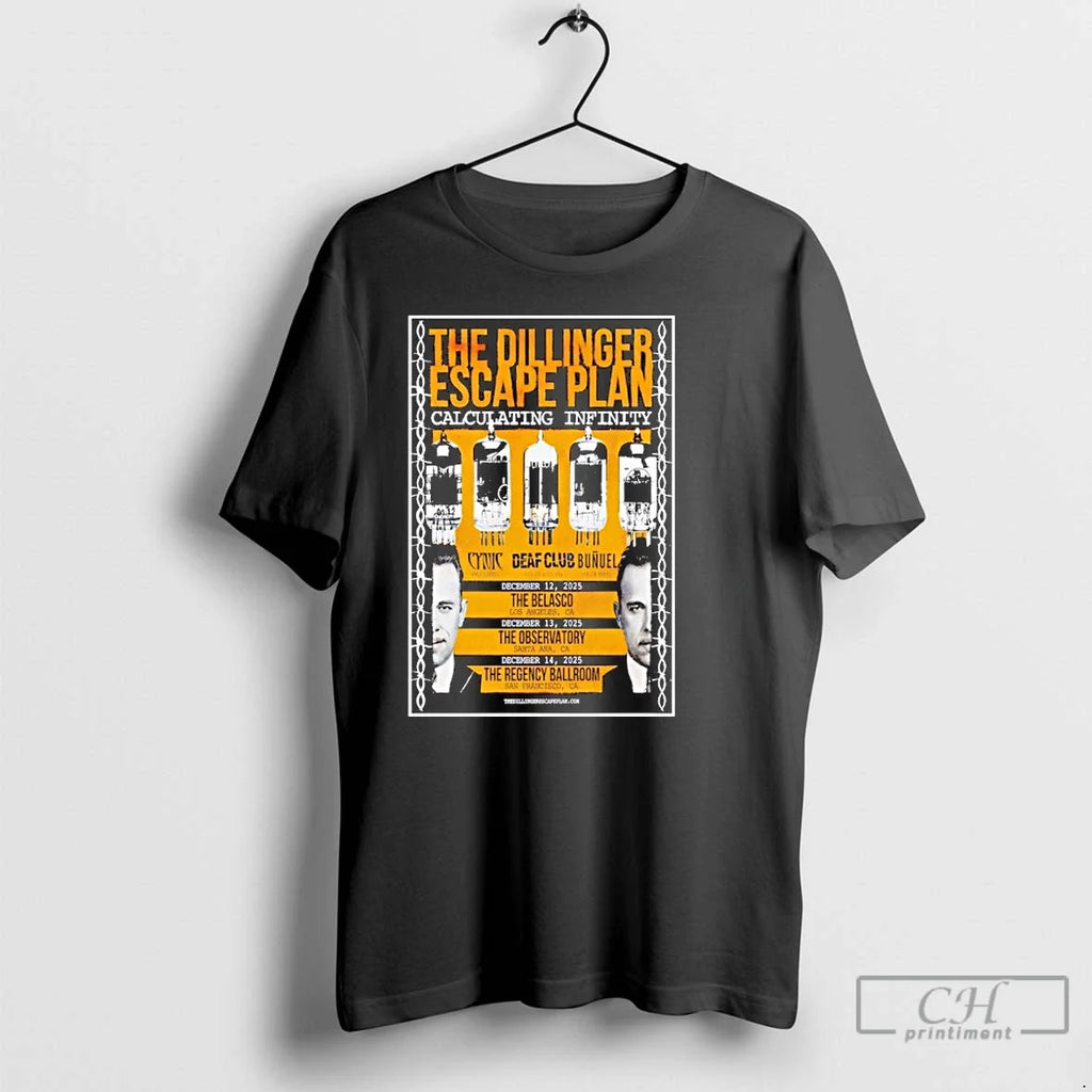 Classic The Dillinger Escape Plan Ca December 12 14 2025 T Shirts