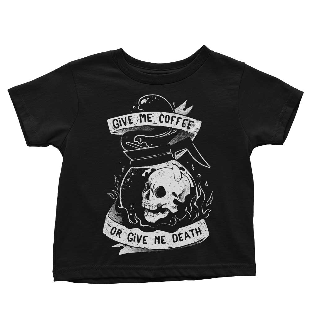 Coffee or Death - Youth Apparel