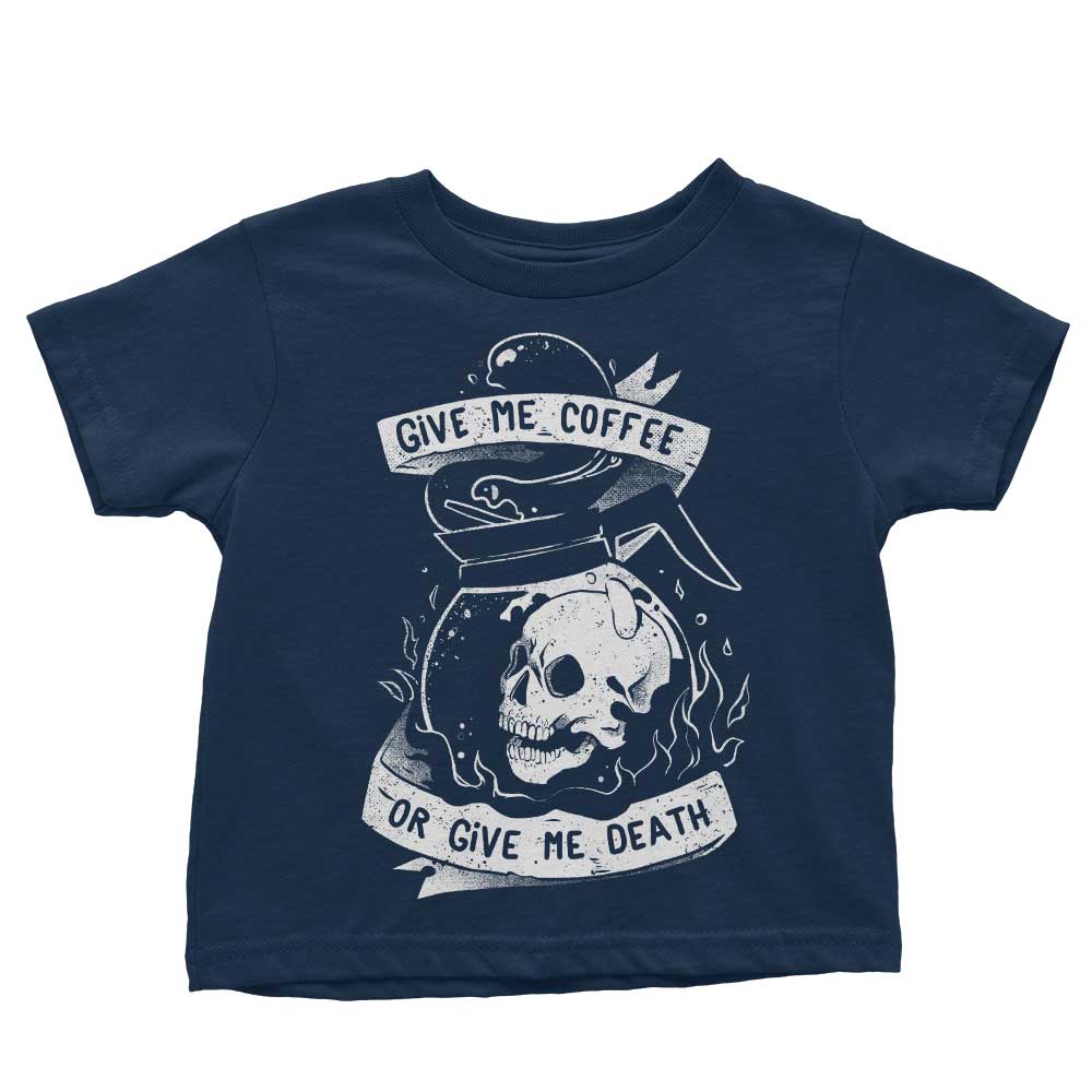 Coffee or Death - Youth Apparel