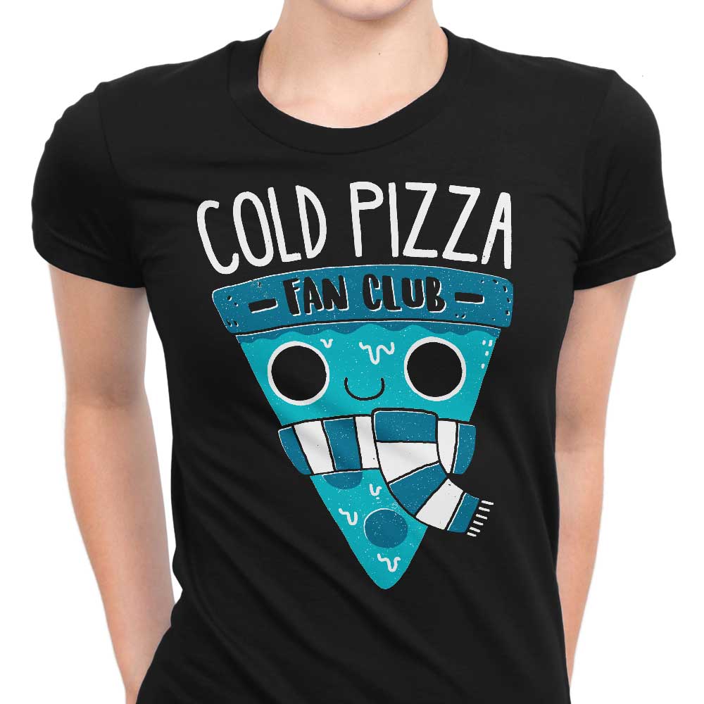 Cold Pizza Fan Club - Women's Apparel