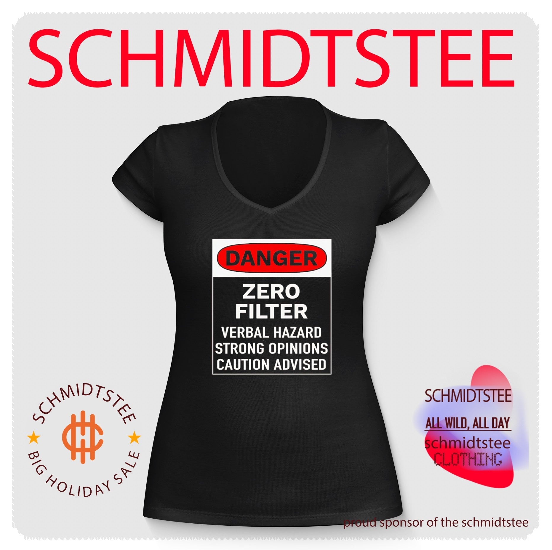 Danger Zero Filter Verbal Hazard Strong Opinions Caution Advised shirt