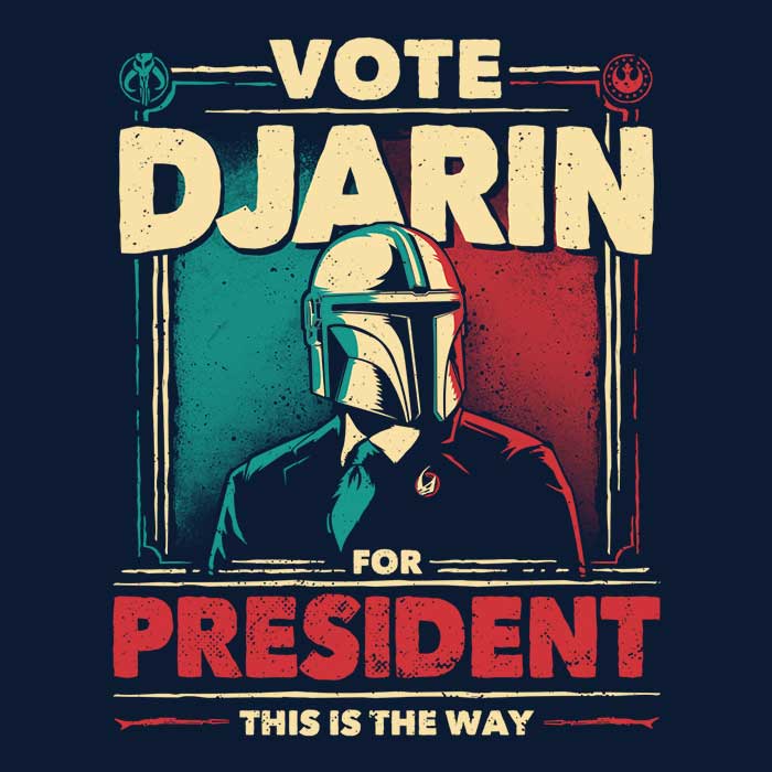 Djarin for President - Long Sleeve