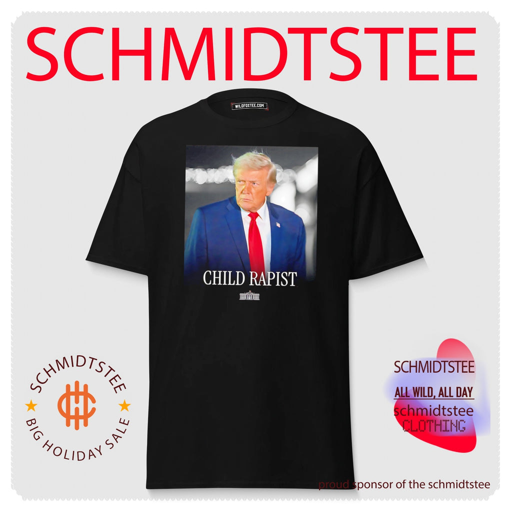 Donald Trump the child rapist shirt