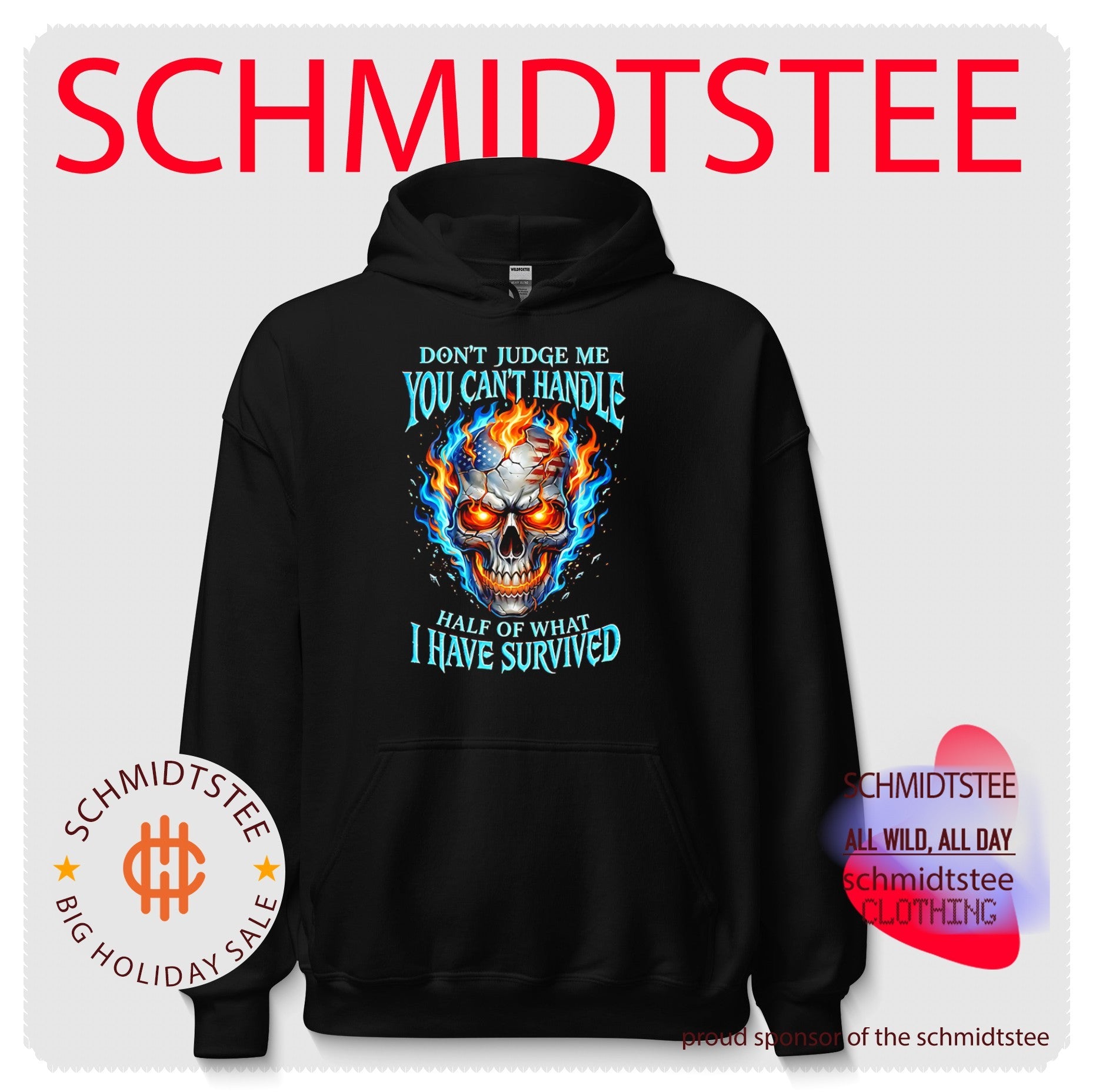 Don’t Judge Me You Can’t Handle Half of What I Have Survived shirt