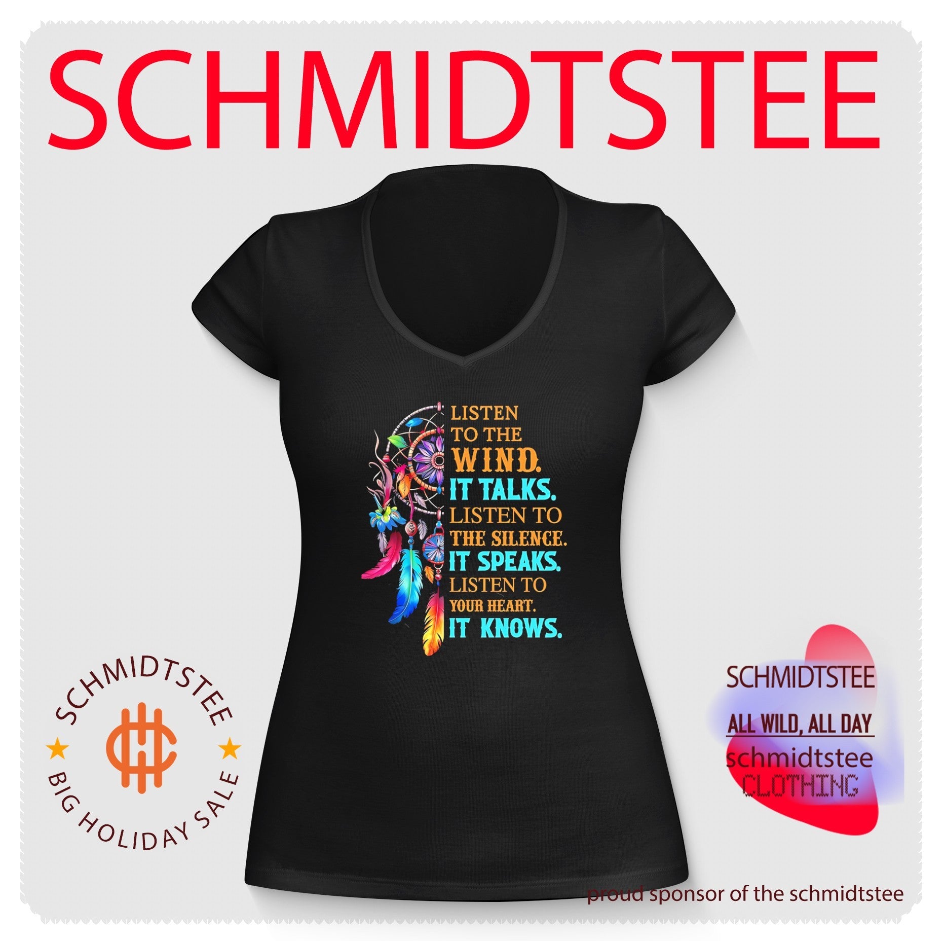 Dreamcatcher listen to the wind it talks listen to the silence it speaks listen to your heart it knows shirt