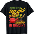 Funny Gardening Plants Gardener Gift Gift Tee Unisex Unisex