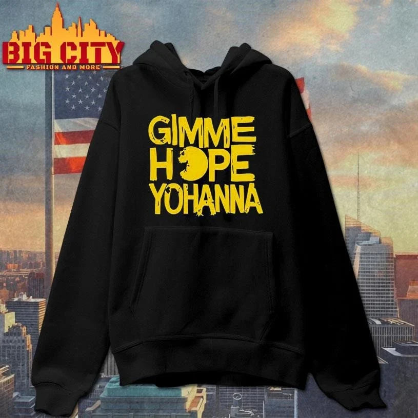 Gimme hope yohanna shirt Unisex