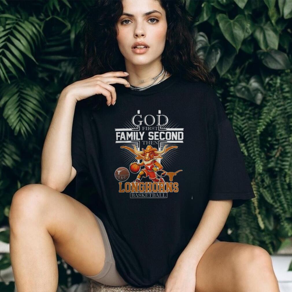 God First Family Second The NCAA Texas Longhorns Basketball Mascot T Shirts