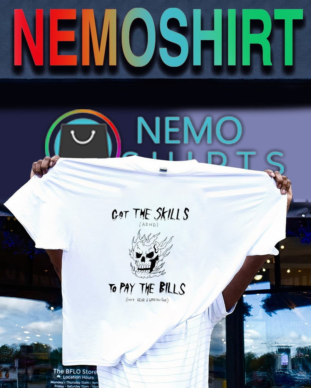 Got the skills ADHD to pay the Bills skull shirt