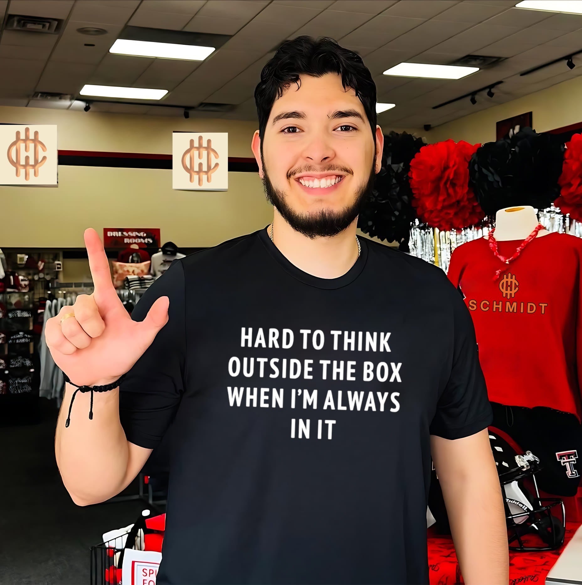 Hard To Think Outside The Box When I’m Always In It Shirt