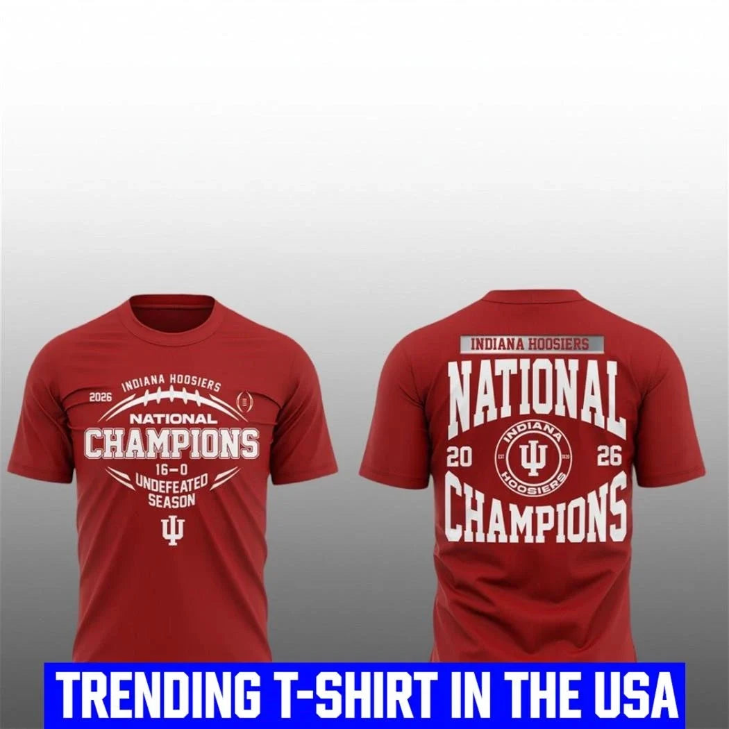 Hoosiers National Champions 2026 Undefeated Season Shirt Unisex
