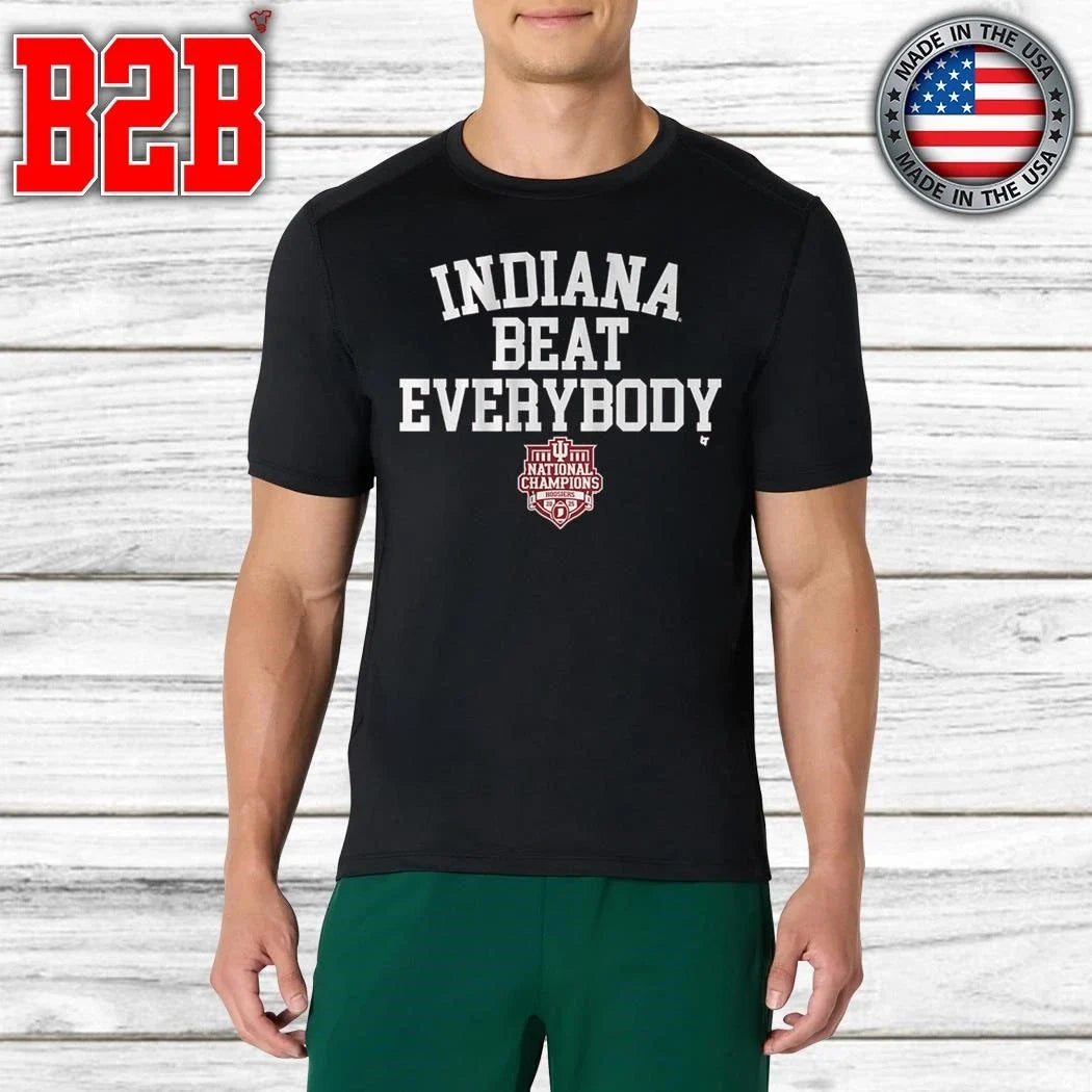 Indiana Football Indiana Beat Everybody 2025 CFP National Champions Shirt Unisex