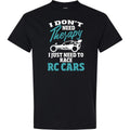 Inktastic RC Radio Control Car Funny Therapy Competition Rally Mens Tees Unisex