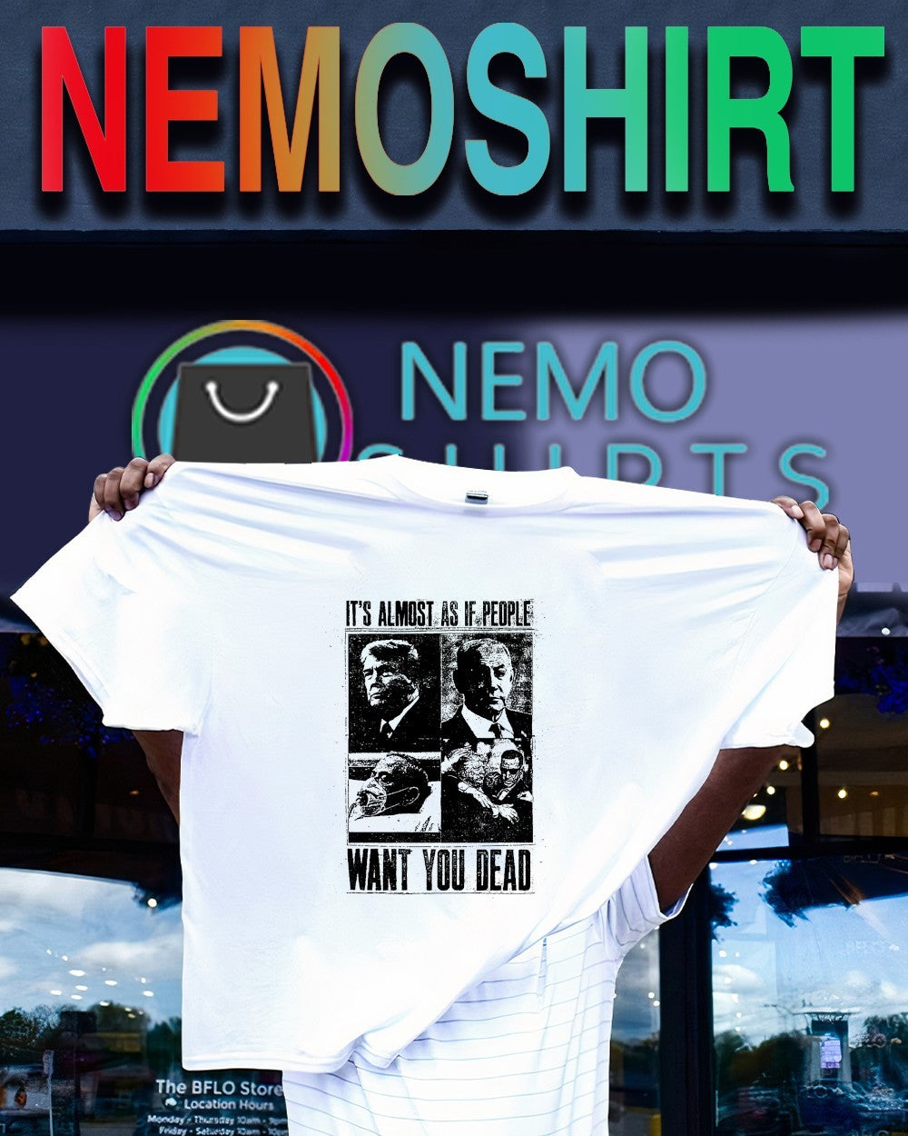 It’s almost as if people want you dead Trump and Netanyahu shirt