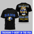 LA Rams Win Lose Or Tie I Am A Rams Fan Till I Die Shirt Unisex