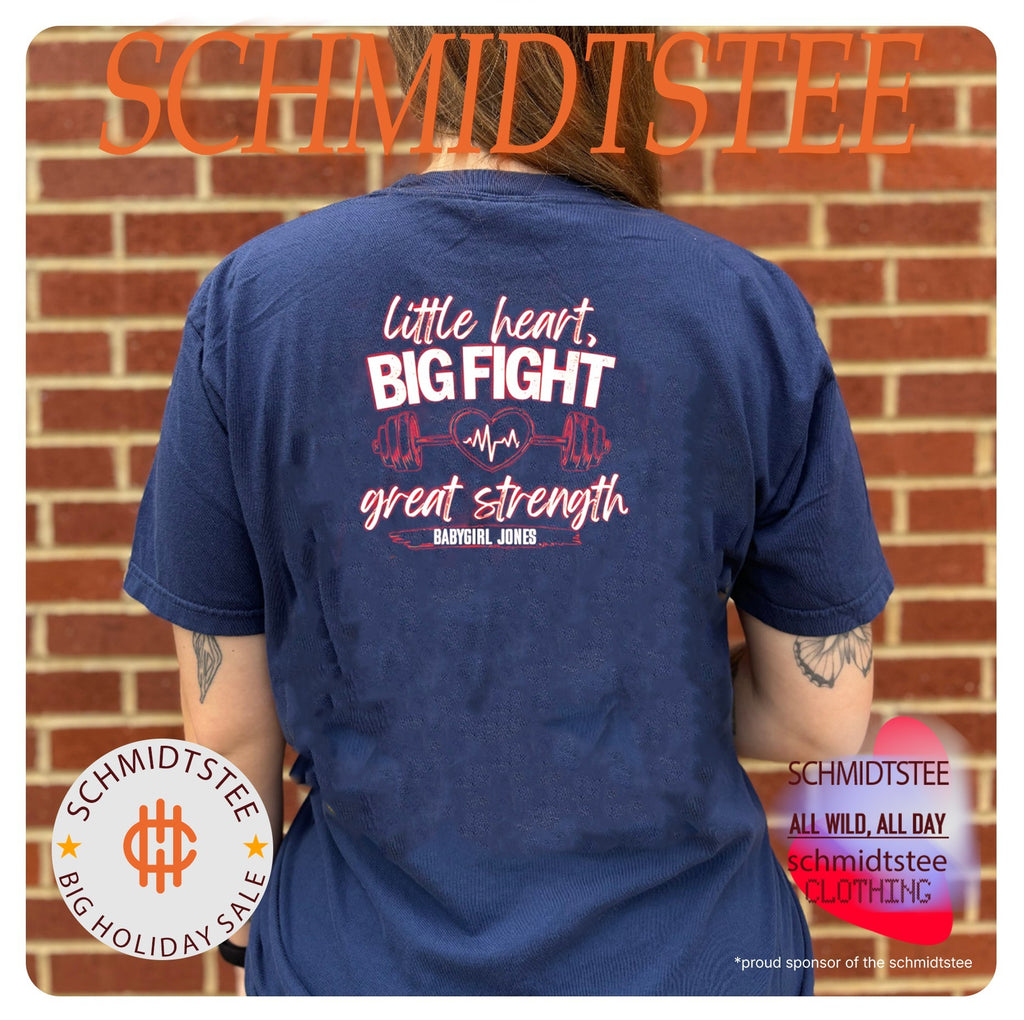 Little heart big fight great strength Babygirl Jones shirt