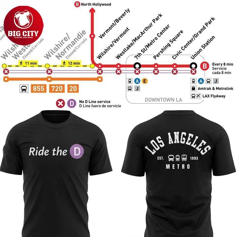 Los Angeles Metro D Line Extension 2026 Ride The D Two Sided Shirt Unisex