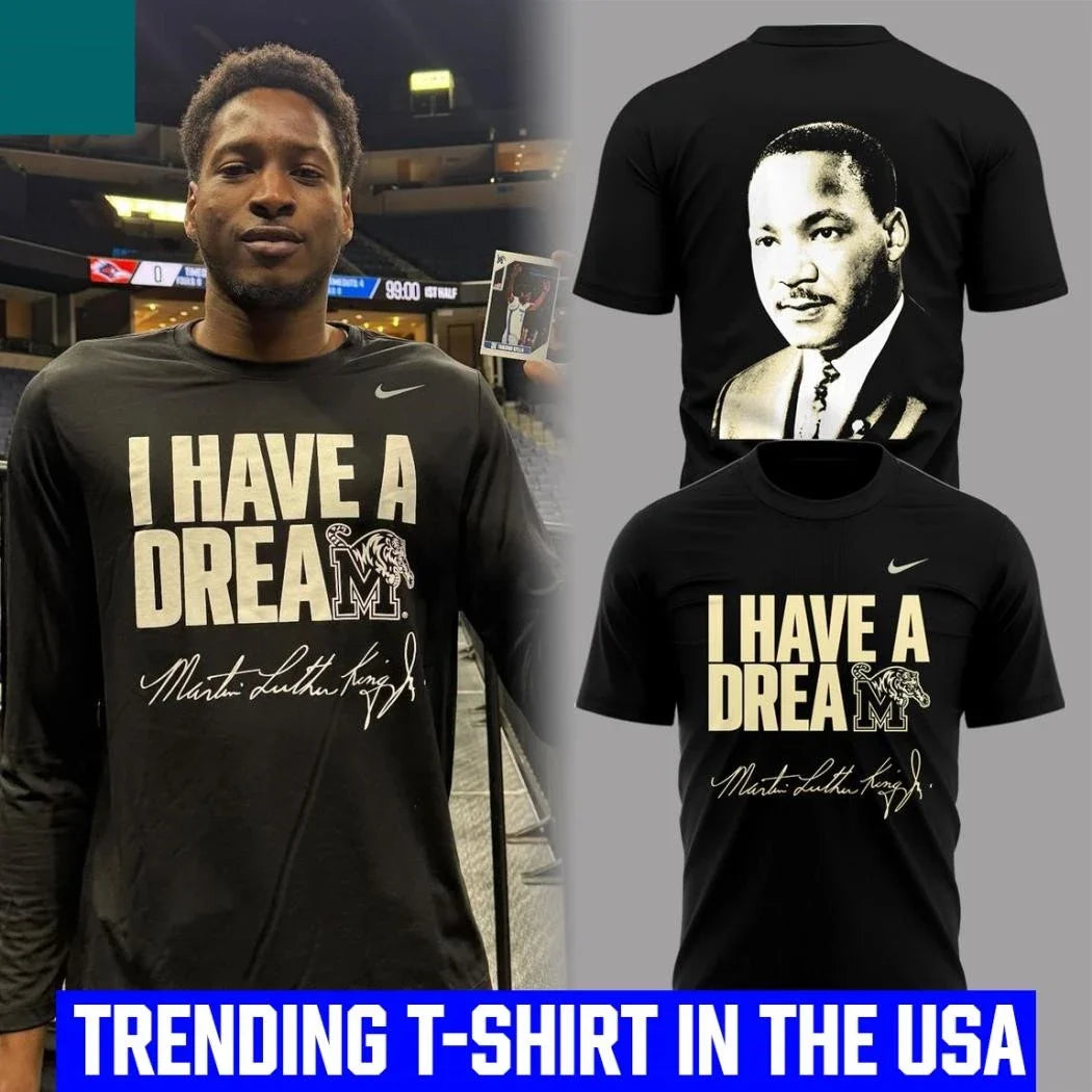 Memphis Tigers Martin Luther King Jr. 2026 Day A Dream Shirt Unisex
