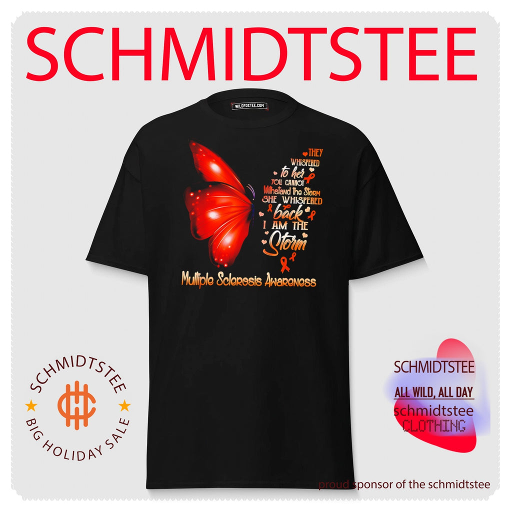 Multiple Sclerosis Awareness Ribbon they whispered to her you cannot withstand the storm shirt
