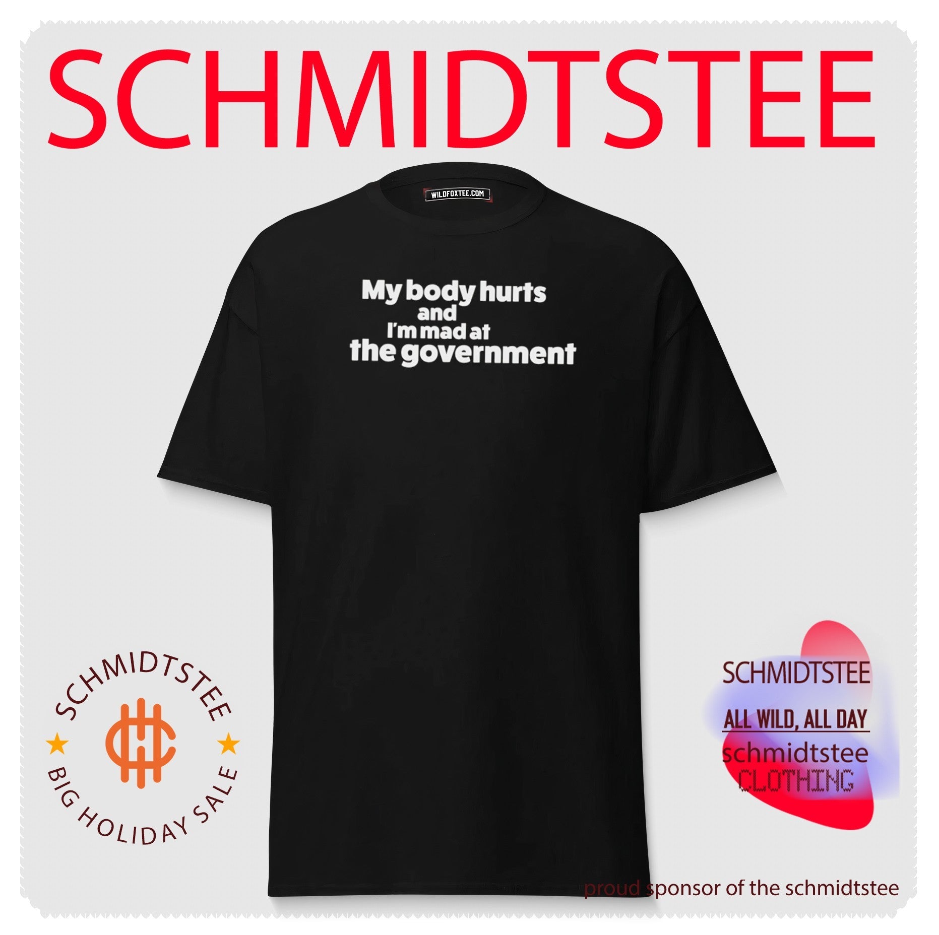 My Body Hurts and I’m Mad at the Government Shirt