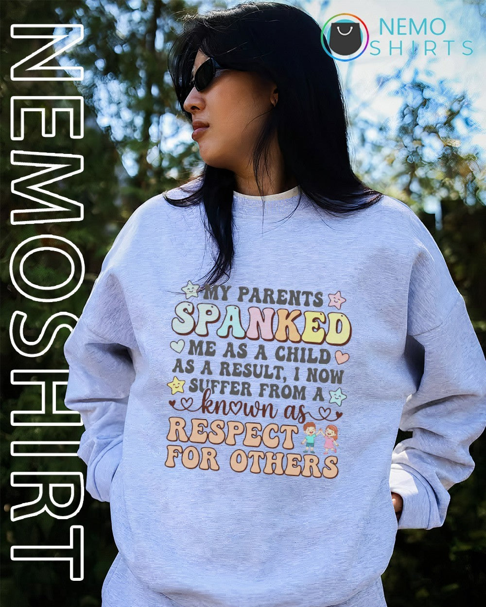 My parents spanked me as a child as a result shirt