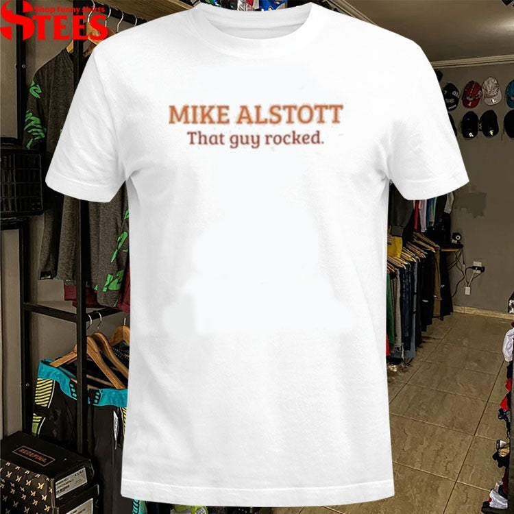 Mike Alstott That Guy Rocked T-Shirts