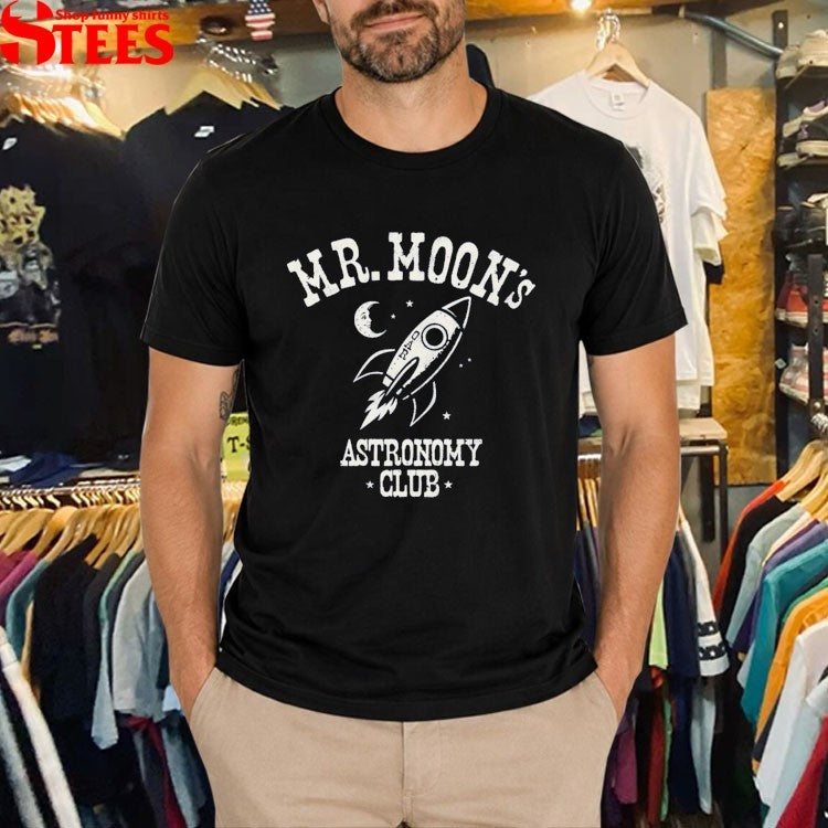 Oar Of A Revolution Mr. Moon’s Astronomy Club Rocket T-Shirt