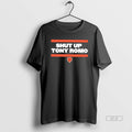 Official Shut Up Tony Romo Chicago Bear Football