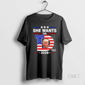 Official Trendy She Wants The D Trump 2028