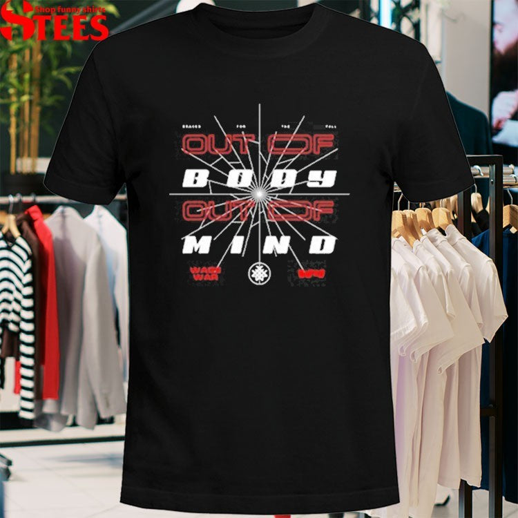 Wage War Out Of Body Out Of Mind T-Shirt