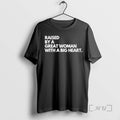 Officials 3zvw981t Raised By A Great Woman With A Big Heart Premium T Shirts Sweater