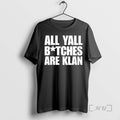 Officials All Yall Btches Are Klan