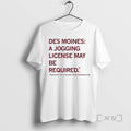 Officials Des Moines Jogging License May Be Required Tour 2026