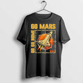 Officials Go Mars Or Go Home Space Shuttle Astronomy Premium T Shirt
