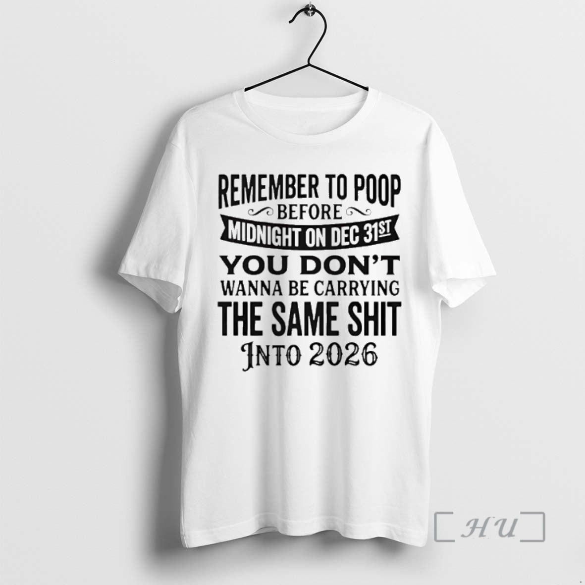 Officials Remember To Poop Before Midnight On Dec 31st You Dont Wanna Be Carrying Premium