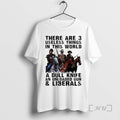 Officials There Are 3 Useless Things In This World A Dull Knife Premium T Shirts