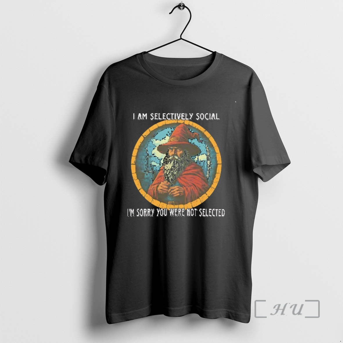 Officials Wizard I Am Selectively Social Im Sorry You Were Not Selected Premium T Shirts