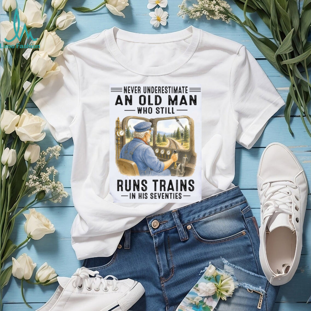 Old Man Train Conductor Railway Hobbyist Seventy Shirt