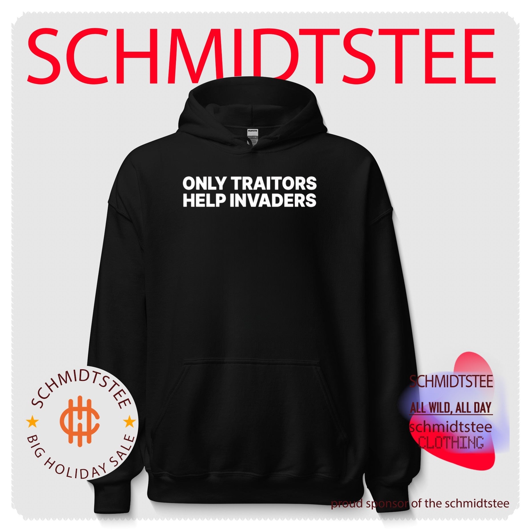 Only Traitors Help Invaders Shirt