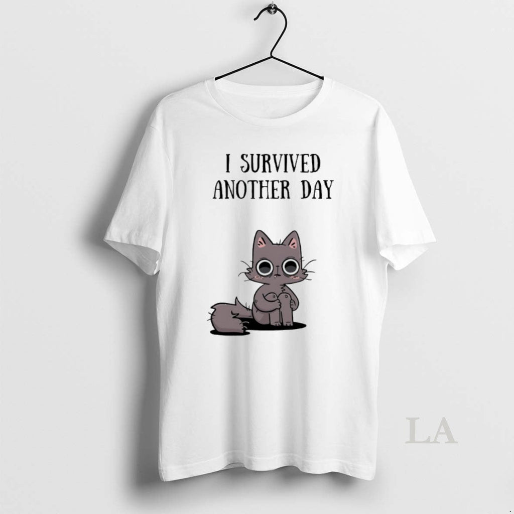 Original Cat I Survived Another Day