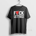 Original Fck Lettuce Graphic