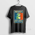 Original Resist Stay Kind Stay Strong Portland Frog