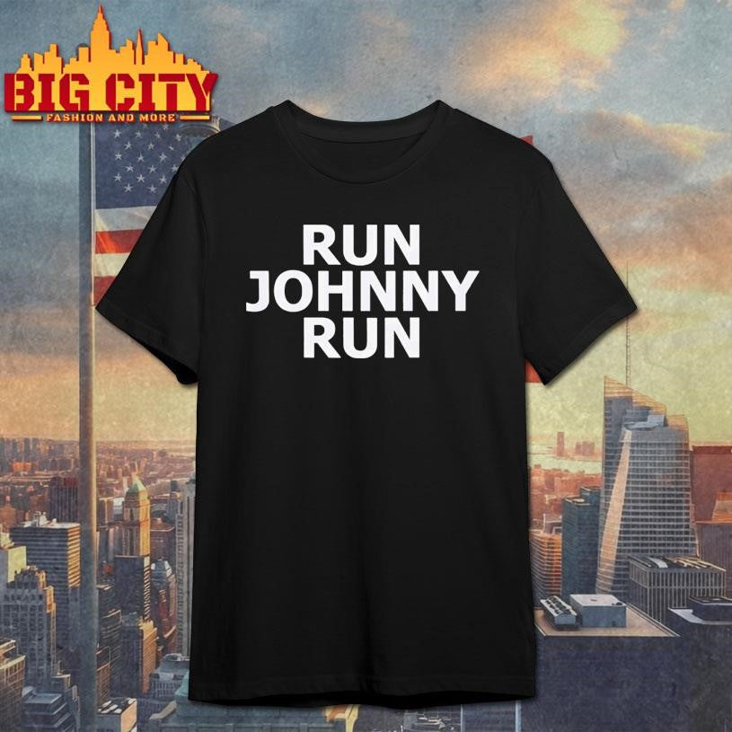 Run Johnny Run Shirt Unisex