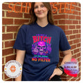 Skull I’m not a bitch I’m just honest and my mouth has no filter shirt